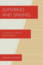 Suffering and Smiling af Sterling Johnson