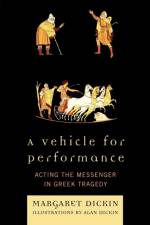 A Vehicle for Performance af Margaret Dickin