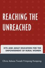Reaching the Unreached af Olivia Adwoa Tiwaah Frimpong Kwapong