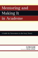 Mentoring and Making it in Academe af Elena Klaw