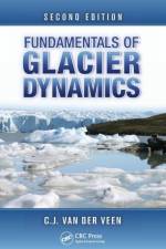 Fundamentals of Glacier Dynamics af C.J. (University of Kansas van der Veen