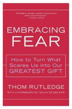 Embracing Fear af Thom Rutledge