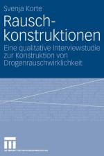 Rauschkonstruktionen af Svenja Korte
