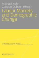 Labour Markets and Demographic Change
