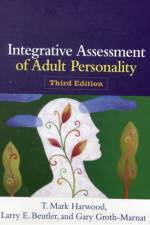 Integrative Assessment of Adult Personality, Third Edition af T. Mark Harwood