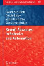 Recent Advances in Robotics and Automation