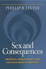 Sex and Consequences af Phillip B. Levine