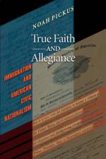 True Faith and Allegiance af Noah Pickus