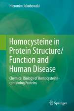 Homocysteine in Protein Structure/Function and Human Disease af Hieronim Jakubowski