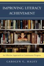 Improving Literacy Achievement af Carolyn E. Haley