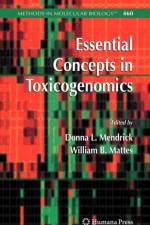 Essential Concepts in Toxicogenomics