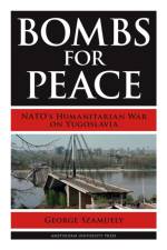 Bombs for Peace af George Szamuely