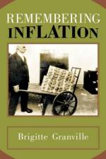Remembering Inflation af Brigitte Granville