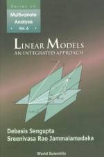 Linear Models: An Integrated Approach af S Rao (Univ Of California Jammalamadaka