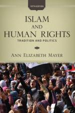 Islam and Human Rights af Ann Elizabeth Mayer