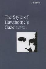 The Style of Hawthorne's Gaze af John Dolis