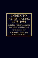 Index to Fairy Tales, 1978-1986, Fifth Supplement af Norma Olin Ireland