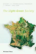 The Light-Green Society af Michael Bess