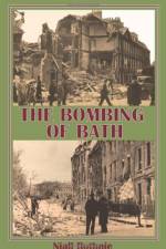 The Bombing of Bath af Niall Rothnie