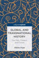 Global and Transnational History af A. Iriye