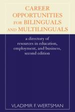 Career Opportunities for Bilinguals and Multilinguals af Vladimir Wertsman
