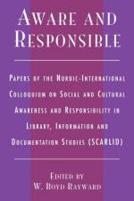 Aware and Responsible af Boyd W. Rayward