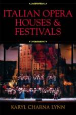 Italian Opera Houses and Festivals af Karyl Charna Lynn