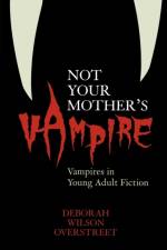 Not Your Mother's Vampire af Deborah Wilson Overstreet