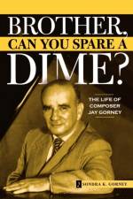 Brother, Can You Spare a Dime? af Sondra K. Gorney
