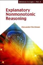 Explanatory Nonmonotonic Reasoning af Alexander (Prof Of Artificial Intelligence Bochman