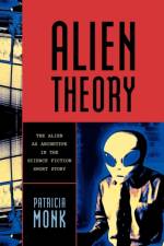 Alien Theory af Patricia Monk