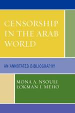 Censorship in the Arab World af Mona A. Nsouli
