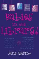 Babies in the Library! af Jane Marino