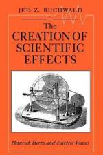 The Creation of Scientific Effects af Jed Z. Buchwald