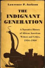 The Indignant Generation af Lawrence P. Jackson