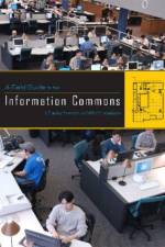 Field Guide to the Information Commons af Martin Halbert