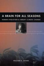 A Brain for All Seasons af William H. Calvin