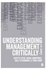 Understanding Management Critically af Suzette Dyer