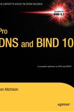 Pro DNS and BIND 10 af Ron Aitchison
