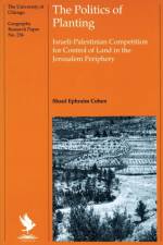 The Politics of Planting af Shaul Ephraim Cohen