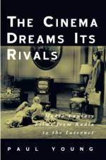 The Cinema Dreams Its Rivals