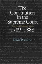 The Constitution in the Supreme Court af David P. Currie