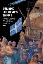 Building the Devil's Empire af Shannon Lee Dawdy