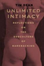 Unlimited Intimacy af Tim Dean