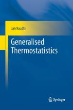 Generalised Thermostatistics af Jan Naudts