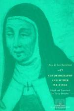 Autobiography and Other Writings af Ana de San Bartolome