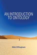 An Introduction to Ontology af Nikk (University of Birmingham) Effingham