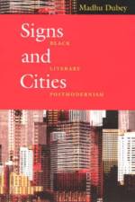 Signs and Cities af Madhu Dubey