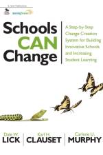 Schools Can Change af Dale W. Lick