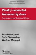 Weakly Connected Nonlinear Systems af Anatoly Martynyuk